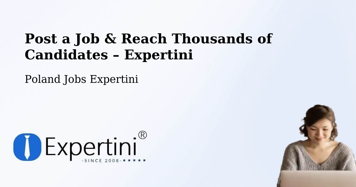 Post a Job in Warnice – Hire the Right Talent - Warnice, Poland Jobs Expertini