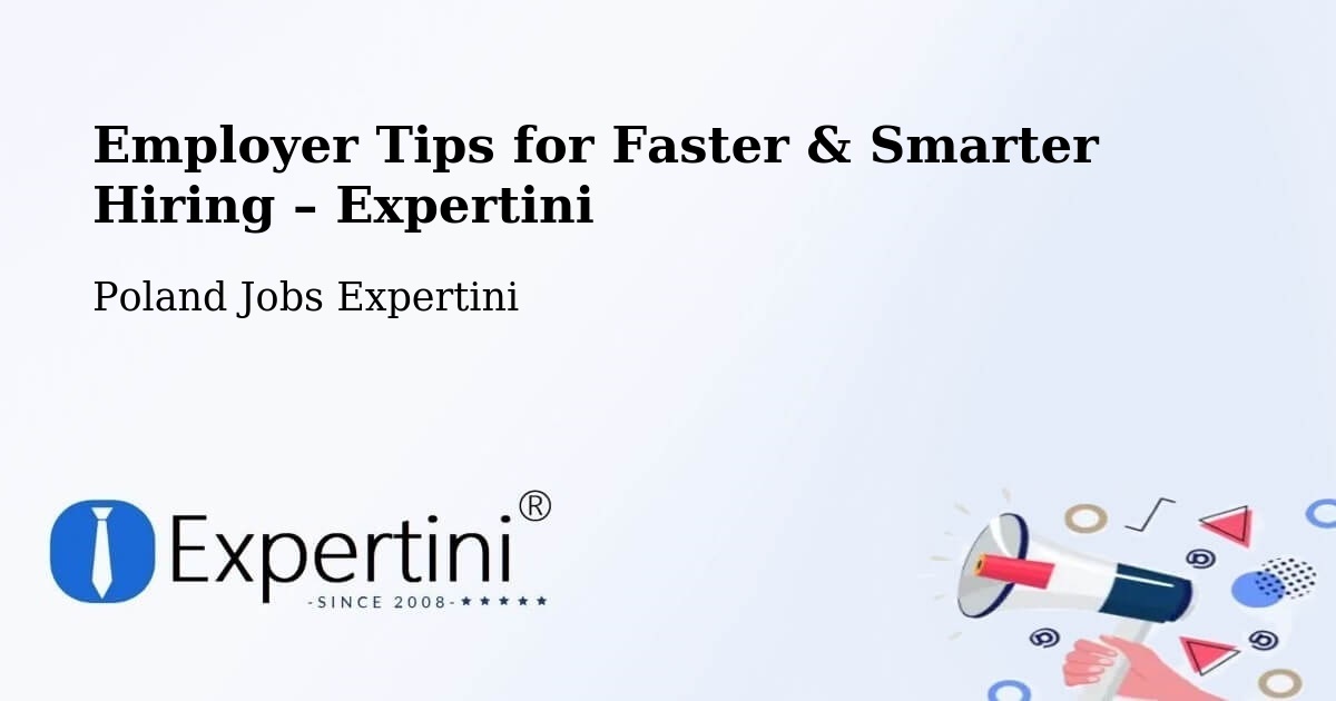 Employer Tips for Hiring & Recruitment – Warnice - Warnice, Poland Jobs Expertini