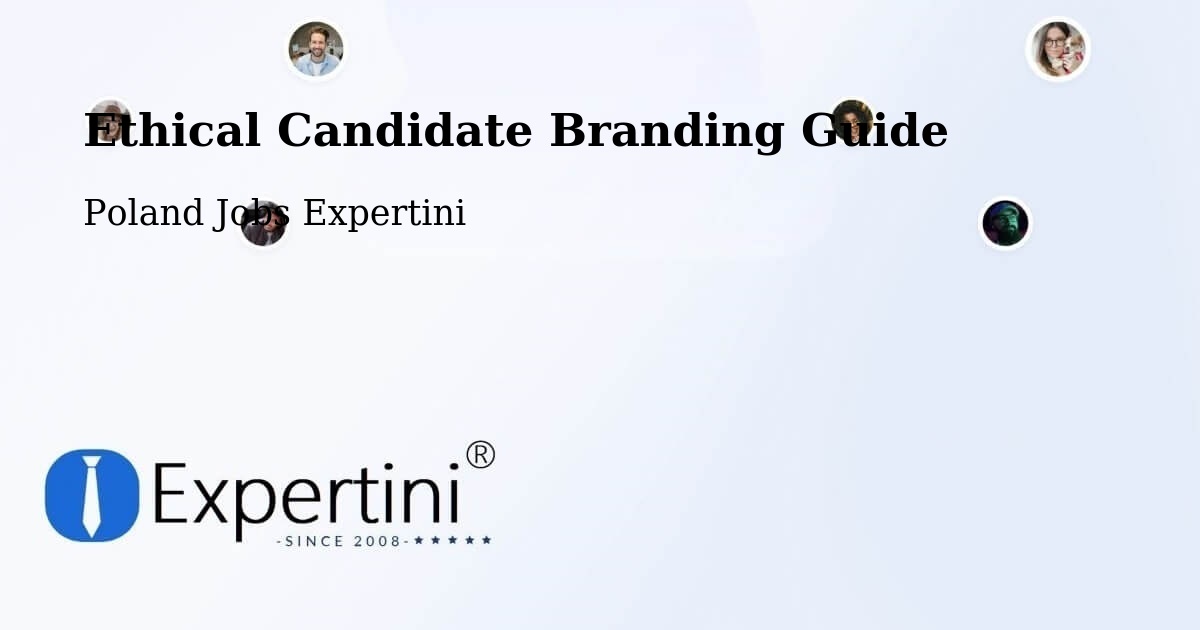 Ethical Candidate Branding Guidelines – Warnice - Poland Jobs Expertini