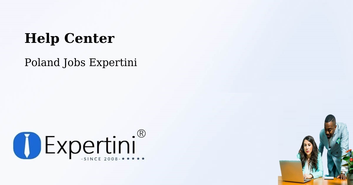 Help Center – Warnice - Poland Jobs Expertini